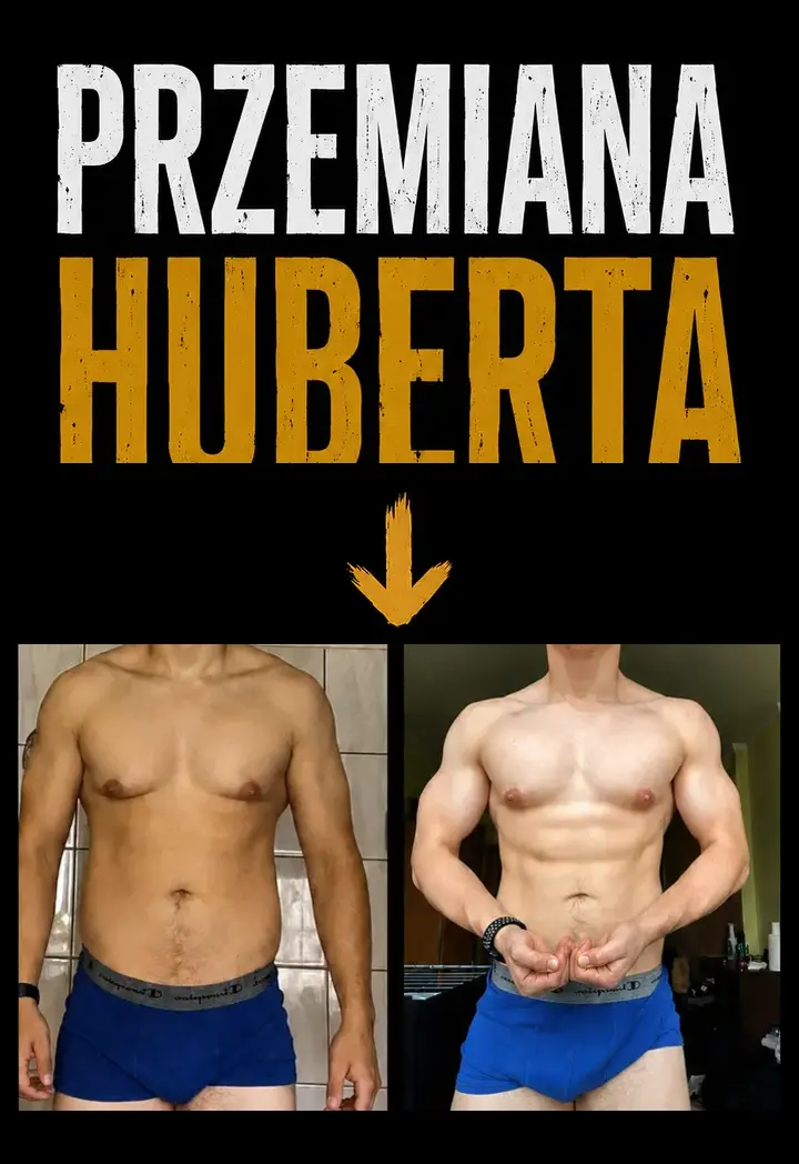 Przemiana Huberta – sylwetka przed i po współpracy